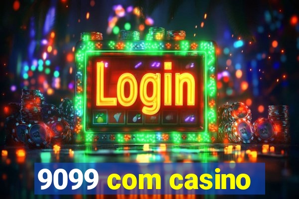 9099 com casino